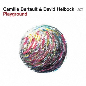 Cover for Bertault, Camille &amp; David Helbock · Playground (CD) [Japan Import edition] (2022)
