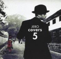 Covers 5 - Jero - Music - VICTOR ENTERTAINMENT INC. - 4988002618484 - July 4, 2012