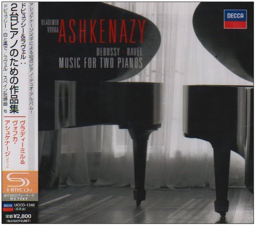 Cover for Vladimir Ashkenazy · Debussy &amp; Ravel: Music for Two Pianos (CD) (2009)