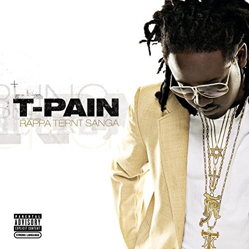 Cover for T-pain · Rappa Ternt Sanga (CD) [Bonus Tracks edition] (2006)