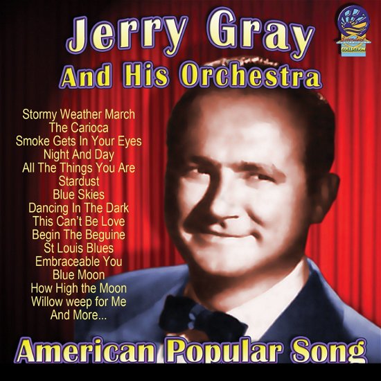 American Popular Song - Jerry Gray & His Orchestra - Musik - SOUNDS OF YESTER YEAR - 5019317020484 - 16 augusti 2019