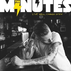 Cover for Minutes · Live Well. Change Often (CD) (2015)