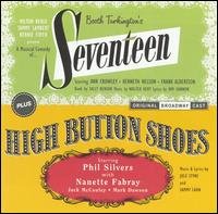 Seventeen / High Button - Original Broadway Cast - Music - SEPIA - 5055122110484 - October 17, 2006