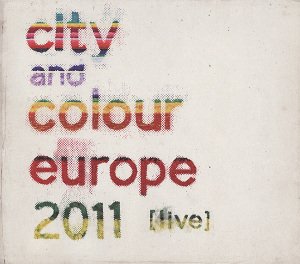 Europe 2011 Live - City and Colour - Música -  - 5060158733484 - 2 de abril de 2012
