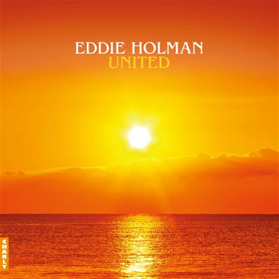 United (Orange Vinyl) - Eddie Holman - Music - CHARLY - 5060767443484 - May 10, 2024