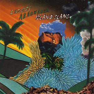 Cover for Lagoss &amp; Abagwagwa · Island Slang (LP) (2025)