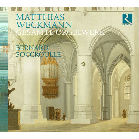 Cover for Bernard Foccroulle · Weckman - Complete Organ Works (CD) (2014)