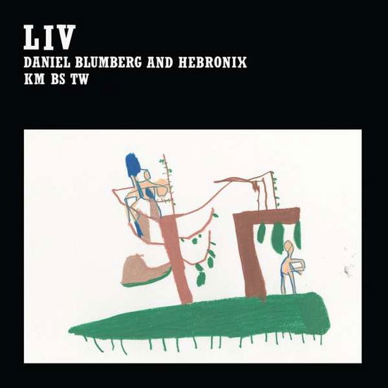 Cover for Daniel &amp; Hebronix Blumberg · Liv (LP) [Standard edition] (2023)