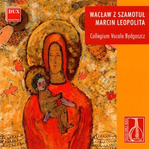 Polish Early Music - Szamotul / Leopolita / Collegium Vocale - Música - DUX - 5902547002484 - 29 de enero de 2002