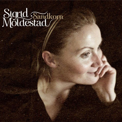 Sandkorn - Sigrid Moldestad - Musiikki - HEILO - 7033662072484 - maanantai 8. marraskuuta 2010