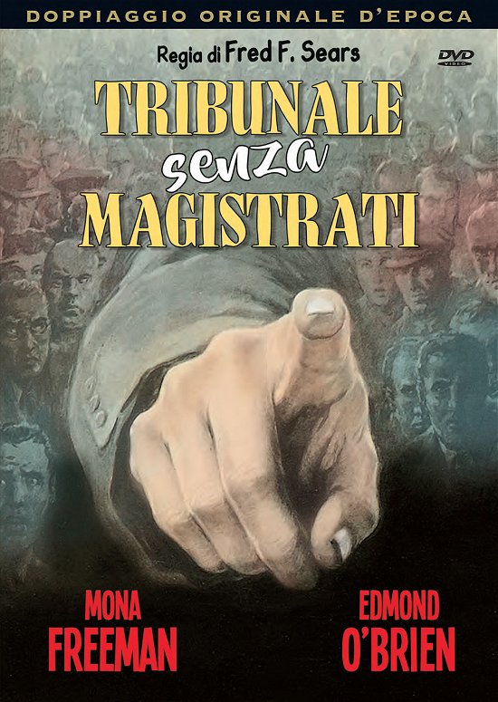 Cover for Paul Birch,mona Freeman,robert Mcqueeney,edmond O'brien · Tribunale Senza Magistrati (DVD) (2017)