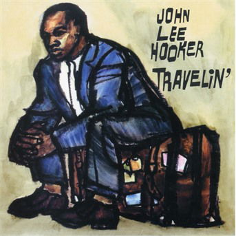 John Lee Hooker · Travelin' / I'm John Lee Hooker (CD) (2018)