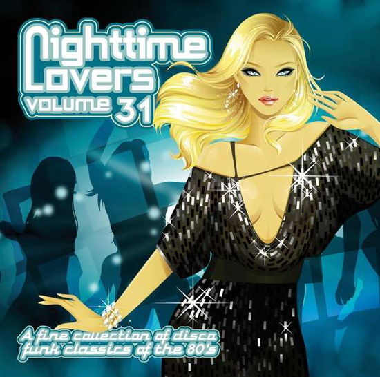 Nighttime Lovers 31 / Various - Nighttime Lovers 31 / Various - Música - NOVA - PTG RECORDS - 8717438198484 - 30 de octubre de 2020