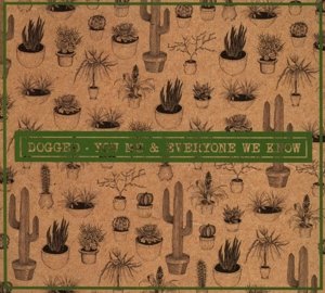 You Me & Everyone We Know · Dogged (CD) [EP edition] (2015)