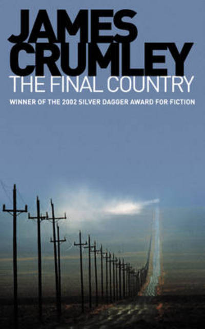 Cover for James Crumley · The Final Country (Paperback Book) (2010)