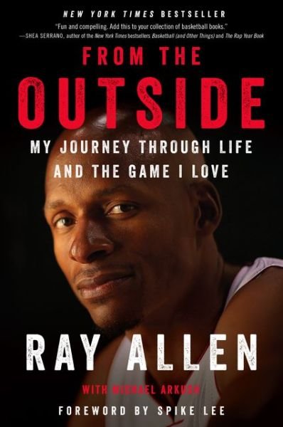Cover for Ray Allen · From the Outside: My Journey Through Life and the Game I Love (Taschenbuch) (2019)