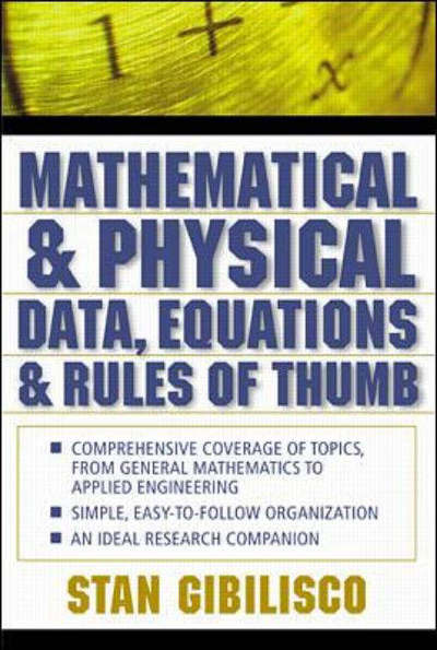 Cover for Stan Gibilisco · Mathematical and Physical Data, Equations and Rules of Thumb (Paperback Book) (2001)