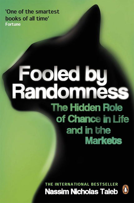 Fooled by Randomness: The Hidden Role of Chance in Life and in the Markets - Nassim Nicholas Taleb - Bøger - Penguin Books Ltd - 9780141031484 - 3. maj 2007