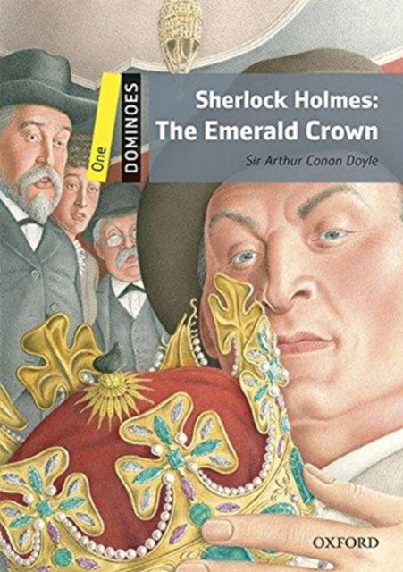 Cover for Sir Arthur Conan Doyle · Dominoes: One: Sherlock Holmes: the Emerald Crown Audio Pack - Dominoes (Book) [2 Revised edition] (2016)