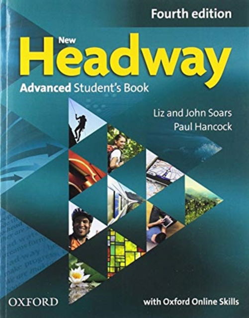 Cover for Soars, Liz and John · New Headway: Advanced: Student's Book with Oxford Online Skills - New Headway (Book) [4 Revised edition] (2019)