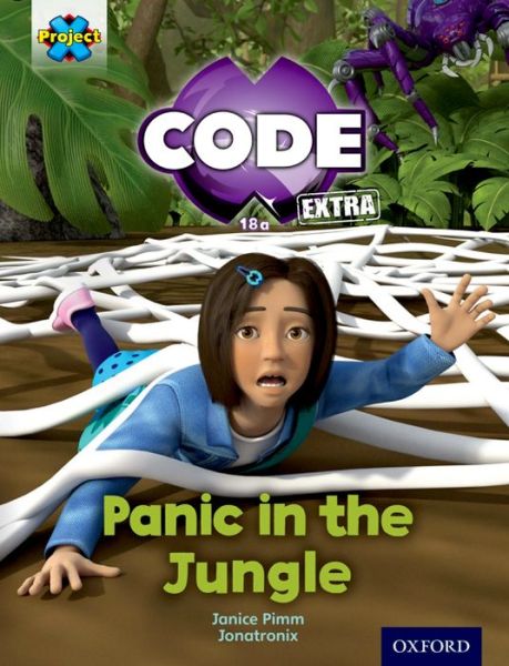 Cover for Janice Pimm · Project X CODE Extra: Green Book Band, Oxford Level 5: Jungle Trail: Panic in the Jungle - Project X CODE ^IExtra^R (Paperback Book) (2016)