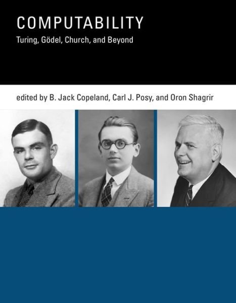 Cover for B Jack Copeland · Computability: Turing, Godel, Church, and Beyond - Computability (Paperback Book) (2015)