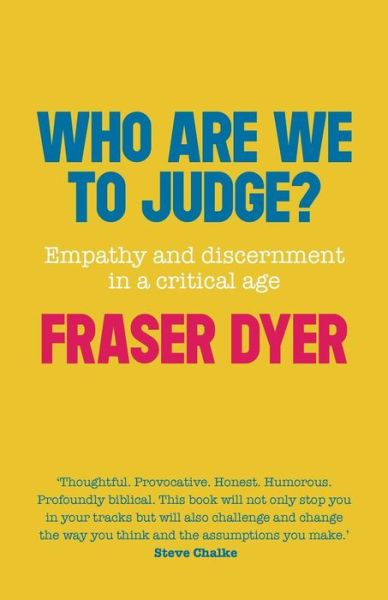 Cover for Fraser Dyer · Who Are We To Judge (Paperback Book) (2015)