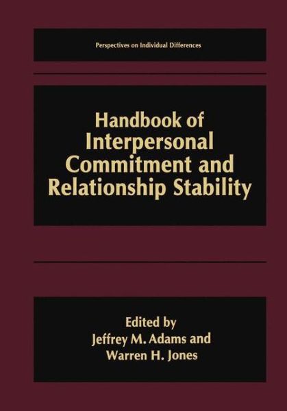 Cover for Jeffrey M Adams · Handbook of Interpersonal Commitment and Relationship Stability - Perspectives on Individual Differences (Hardcover Book) [1999 edition] (1999)