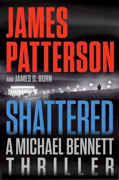 Cover for James Patterson · Shattered (Inbunden Bok) (2022)