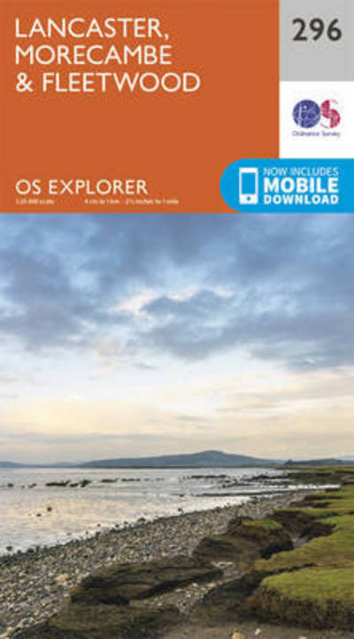 Lancaster, Morecambe and Fleetwood - OS Explorer Map - Ordnance Survey - Books - Ordnance Survey - 9780319245484 - September 16, 2015