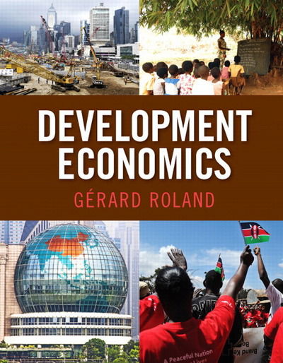 Cover for Roland, Gerard (University of California, Berkeley, USA) · Development Economics (Hardcover Book) (2013)