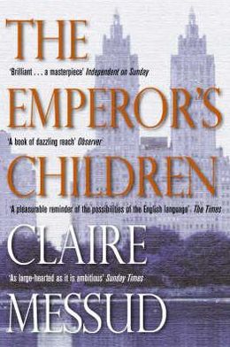 Cover for Claire Messud · Emperor's Children (N/A) (2007)