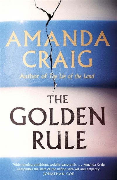 Cover for Amanda Craig · The Golden Rule: Longlisted for the Women's Prize 2021 (Paperback Book) (2021)