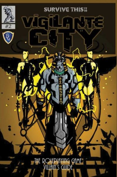 Cover for Eric Bloat · Vigilante City - The Villain's Guide, SURVIVE THIS!! OSR RPG (Paperback Book) (2019)