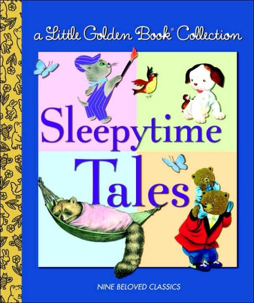 Cover for Golden Books · Little Golden Book Collection: Sleeptime Tales (Hardcover Book) (2006)