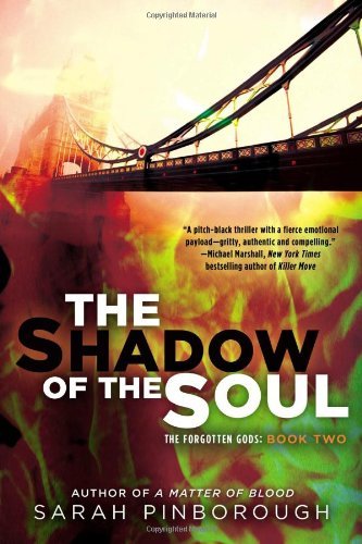 The Shadow of the Soul: the Forgotten Gods: Book Two (The Forgotten Gods Trilogy) - Sarah Pinborough - Książki - Ace Trade - 9780425258484 - 6 sierpnia 2013