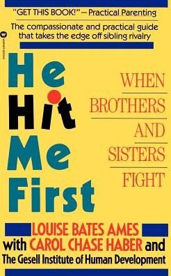 Cover for Louise Bates Ames · He Hit Me First (Paperback Book) (1989)