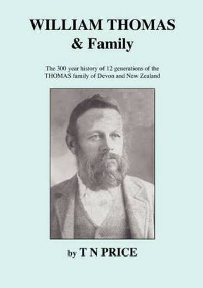 Cover for T N Price · WILLIAM THOMAS &amp; Family (Paperback Bog) (2011)