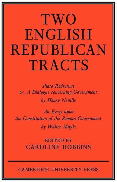 Two English Republican Tracts - Robbins - Books - Cambridge University Press - 9780521147484 - August 26, 2010