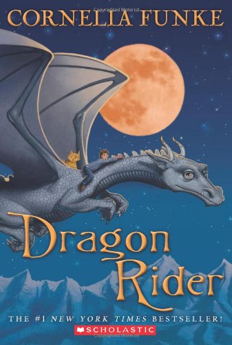 Dragon Rider - Dragon Rider - Cornelia Funke - Bøger - Scholastic Inc. - 9780545316484 - 1. april 2011