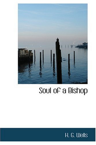 Cover for H. G. Wells · Soul of a Bishop (Hardcover bog) (2008)