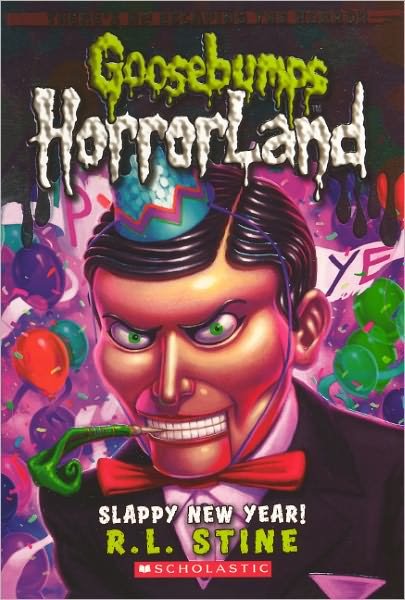 Cover for R. L. Stine · Slappy New Year! (Turtleback School &amp; Library Binding Edition) (Goosebumps: Horrorland) (Gebundenes Buch) [Turtleback School &amp; Library Binding edition] (2010)