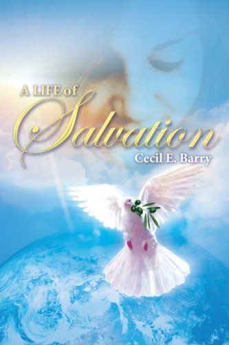 Cover for Cecil Barry · A Life of Salvation (Volume 1) (Paperback Book) (2012)