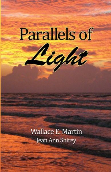 Cover for Jean Ann Shirey · Parallels of Light (Paperback Book) (2019)