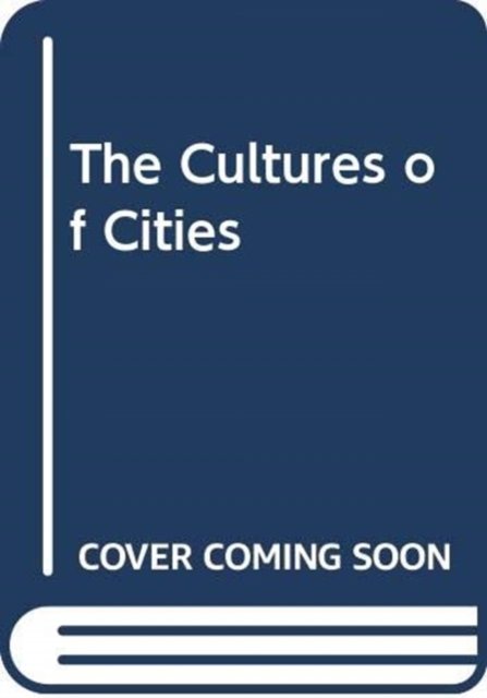 Cover for Sharon Zukin · The Cultures of Cities (Paperback Book) [2nd edition] (2000)
