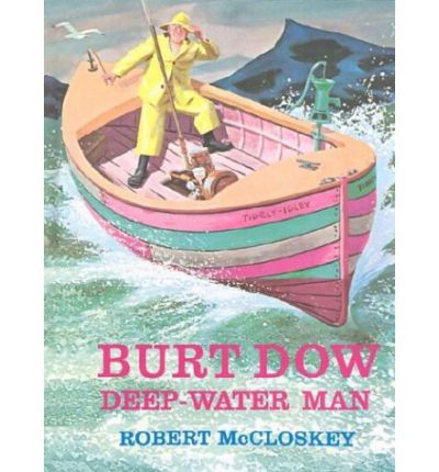 Cover for Robert McCloskey · Burt Dow, Deep-Water Man (Hardcover Book) [Library Binding edition] (1963)