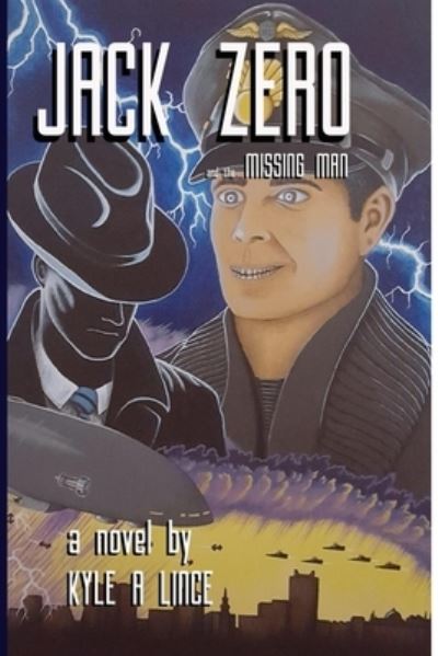 Cover for Kyle A Lince · Jack Zero and the Missing Man (Paperback Book) (2018)