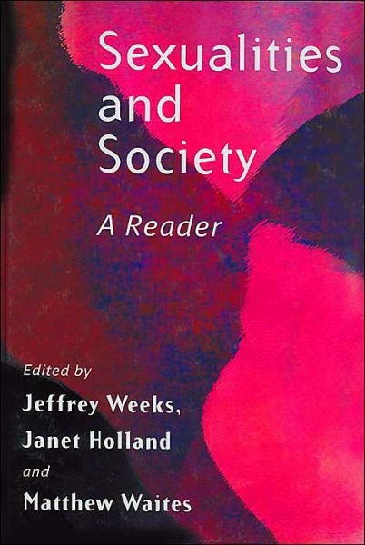 Cover for Weeks · Sexualities and Society: A Reader (Hardcover bog) (2002)