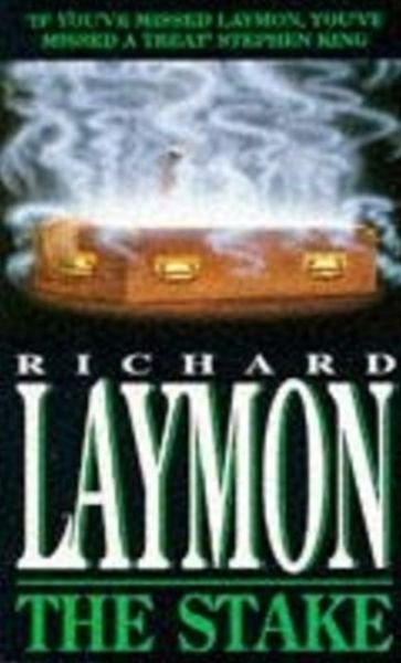 Cover for Richard Laymon · The Stake: A corpse holds deadly secrets… (Paperback Book) (1991)