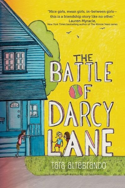 Cover for Tara Altebrando · The Battle of Darcy Lane (Innbunden bok) (2014)